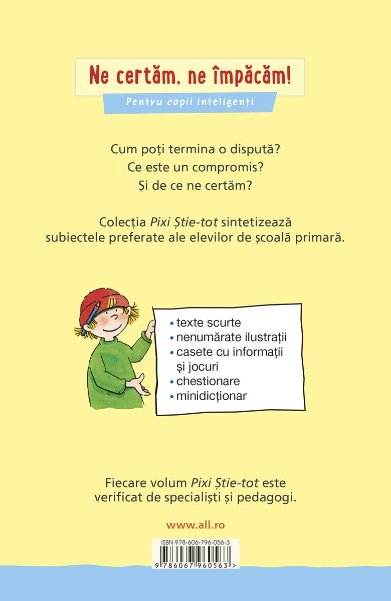 Ne certăm, ne împăcăm! Pixi Știe-Tot.