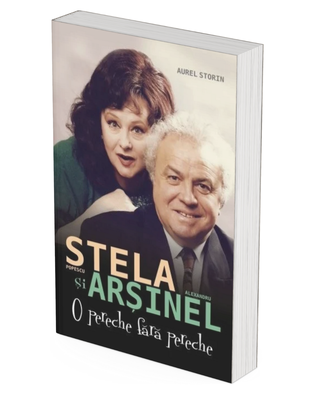 Stela Popescu și Alexandru Arșinel. O pereche fără pereche