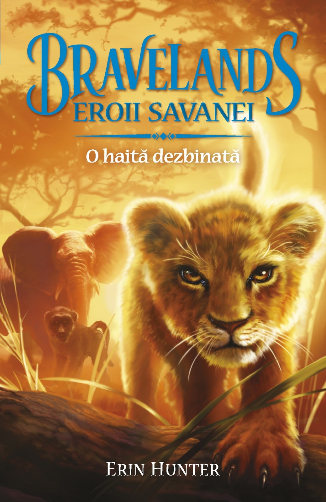 Bravelands-Eroii Savanei vol. 1: O haită dezbinată
