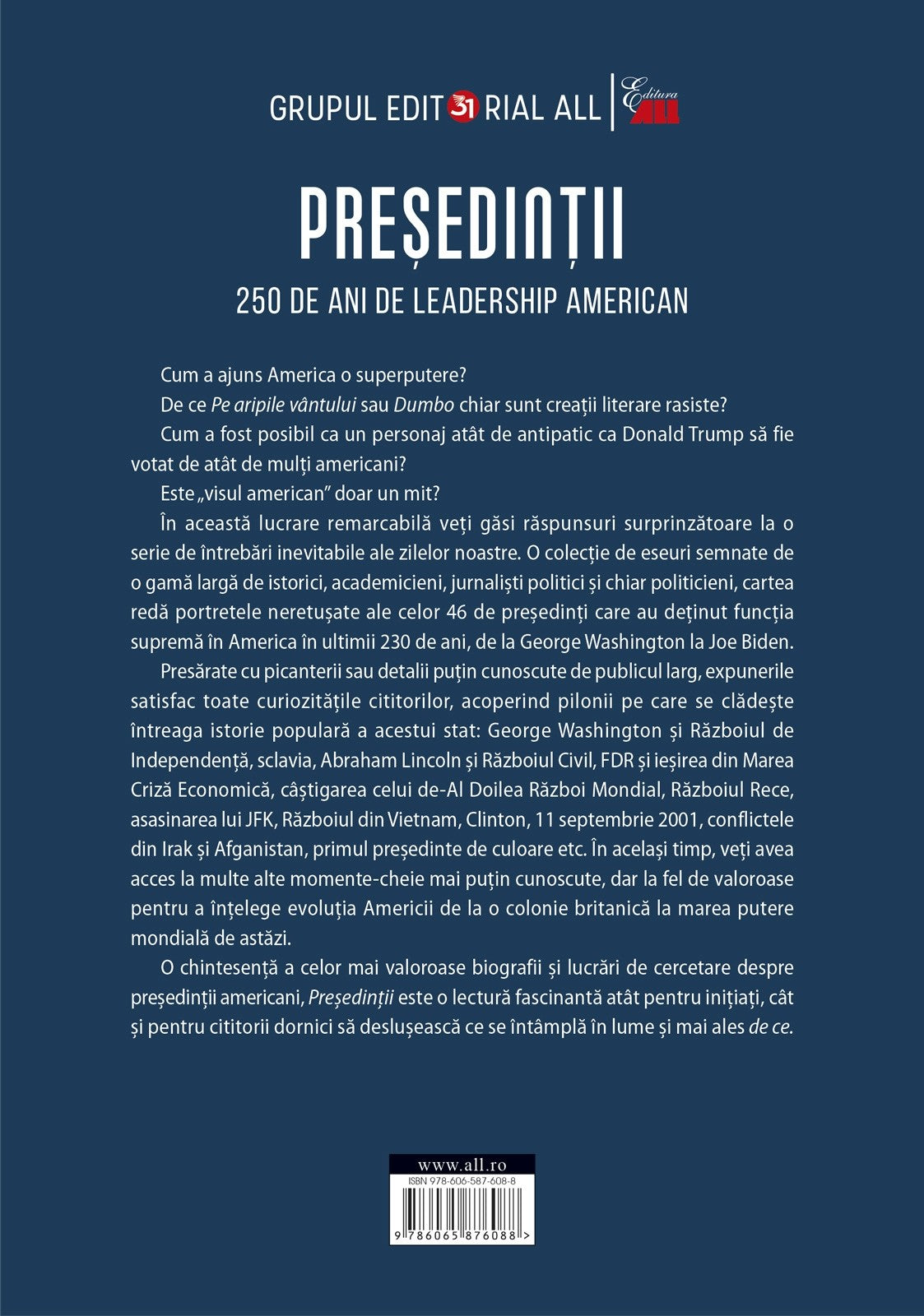 Președinții. 250 de ani de leadership american