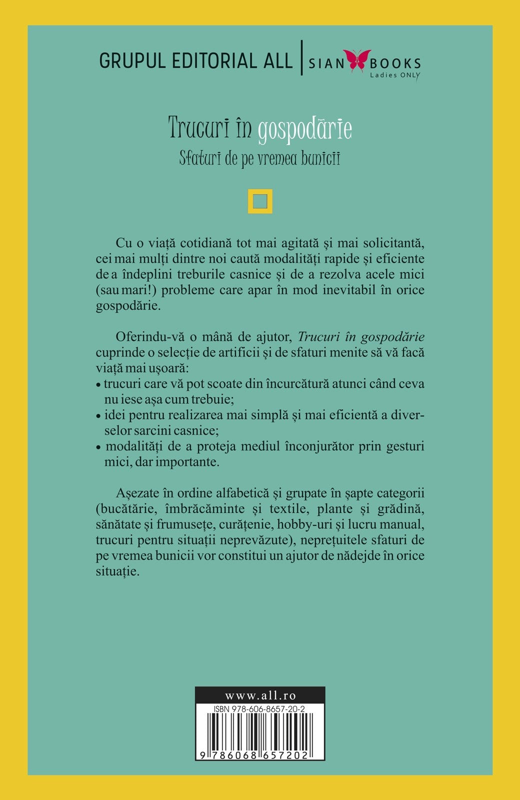 Trucuri in Gospodarie. Sfaturi de pe vremea bunicii