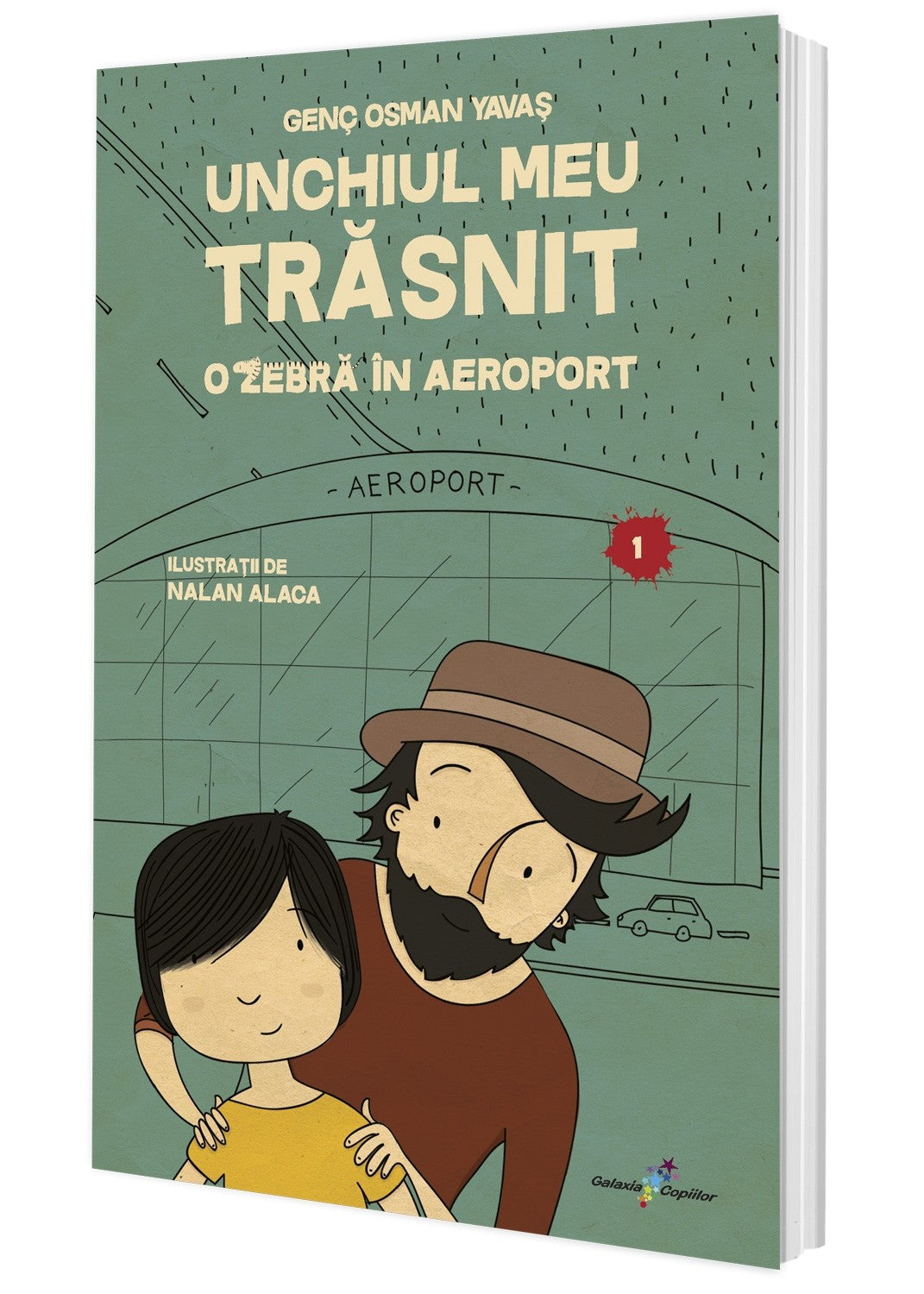 Unchiul meu trăsnit vol.1: O zebră în aeroport